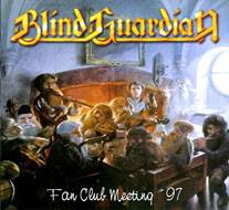 Blind Guardian : Fan Club Meeting 1997